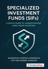 Specialised Investment Funds (SIFs) in India - Everything you need to know