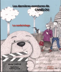 Les dernières aventures de Canélou