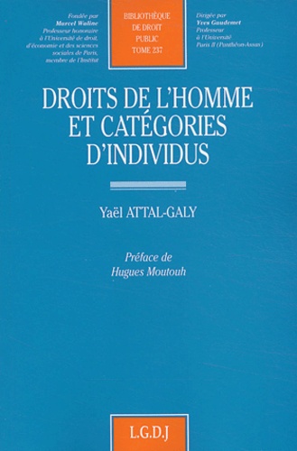 Yaël Attal-Galy - Droits de l'homme et catégories d'individus.