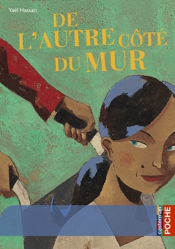 De L Autre Coté Du Mur De l'autre cote du mur de Yaël Hassan - Poche - Livre - Decitre