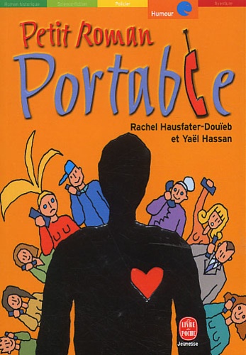 Yaël Hassan et Rachel Hausfater - Petit roman portable.