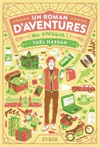 Yaël Hassan - Un roman d'aventures ou presque !.
