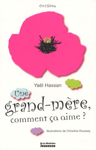 Yaël Hassan - Une grand-mère, comment ça aime ?.