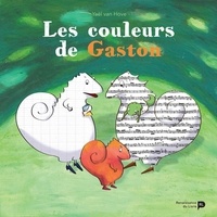 Yaël Van Den Hove - Les couleurs de Gaston.