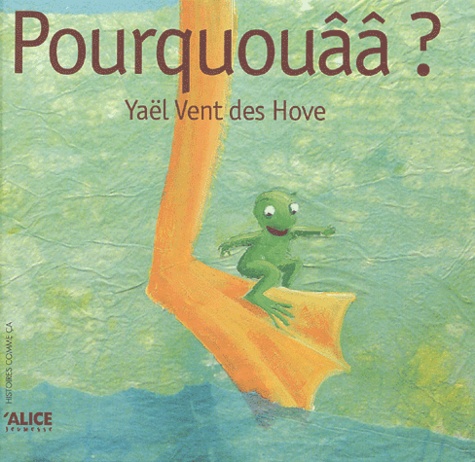 Yaël Vent des Hove - Pourquouââ ?.