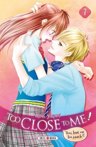 Too Close to Me ! Tome 7