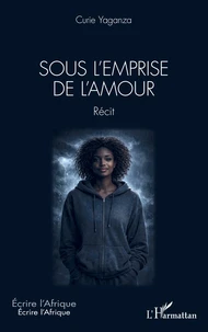 Sous l'emprise de l'amour