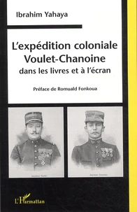 L'expédition coloniale Voulet-Chanoine dans les livres et à l'écran