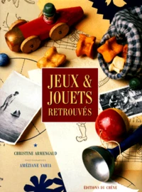Jeux Et Jouets Retrouves