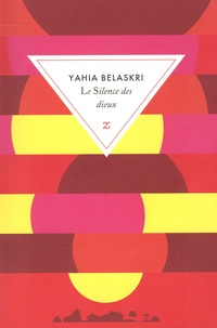 Téléchargement au format txt des ebooks gratuits Le silence des dieux 9791038701960 MOBI par Yahia Belaskri (French Edition)