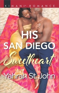Yahrah St. John - His San Diego Sweetheart.