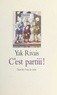 Yak Rivais - C'Est Partiii !.