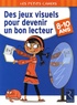 Yak Rivais - Des jeux visuels pour devenir un bon lecteur - 8-10 ans.