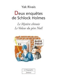 Deux enquêtes de Schlock Holmes