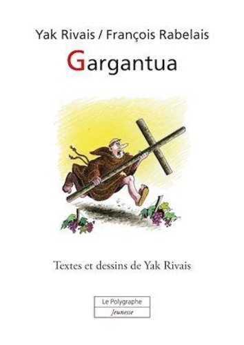 Yak Rivais - Gargantua.