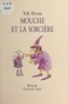 Yak Rivais - Mouche et la sorcière.