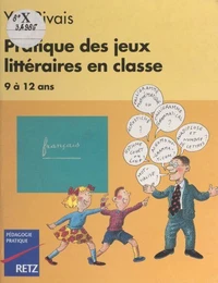 Pratique des jeux littéraires en classe