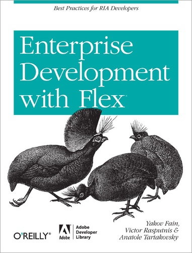 Yakov Fain et Anatole Tartakovsky - Enterprise Development with Flex - Best Practices for RIA Developers.