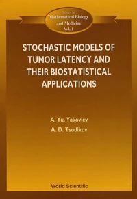 Stochastic Models of Tumor Latency and their Biostatistical Applications