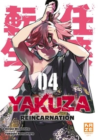 Takeshi Natsuhara - Yakuza Reincarnation T04.