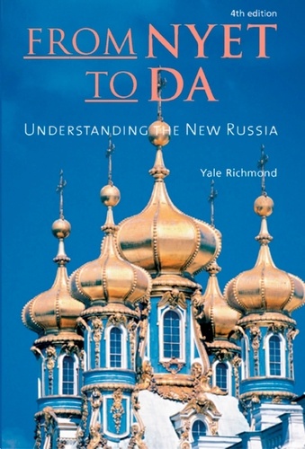 From Nyet to Da. Understanding the New Russia
