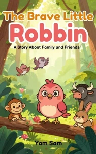 The Brave Little Robbin