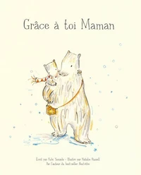 Grâce à toi maman
