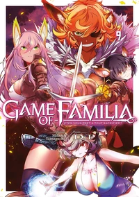 Game of Familia - êtes-vous prêt à tout sacrifier ? Tome 9