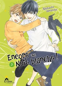 Encore une nuit blanche ! Tome 3