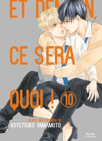 Et demain ce sera quoi ! Tome 10