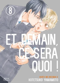 Et demain ce sera quoi ! Tome 8
