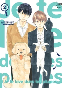 Je te love dans les plumes Tome 2