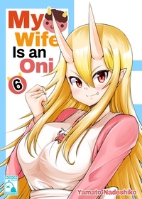 Yamato Nadeshiko - My Wife Is an Oni 6 (Irodori Comics).