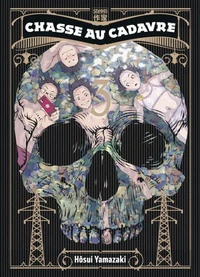 Chasse au cadavre Tome 3