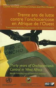 Trente ans de lutte contre l'onchocercos en Afrique de l'ouest