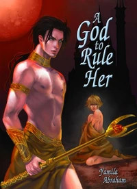 A God to Rule Her (Adult Gothic Fantasy)