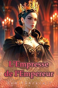 L'Empresse de l'Empereur