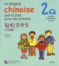 La langue chinoise pas à pas pour les enfants - Cahier dexercices 2a.pdf