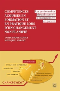 Competences acquises en formation et en pratique lors d'un changement non planifié