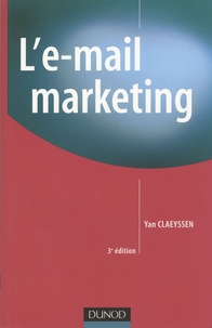 Yan Claeyssen - L'e-mail marketing.