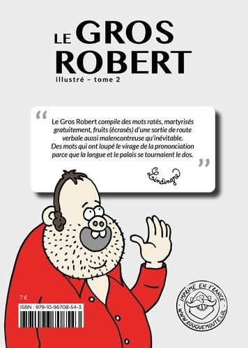 Le Gros Robert illustré. Tome 2