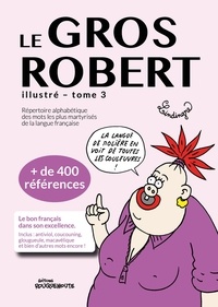 Yan Lindingre - Le Gros Robert, tome 3.