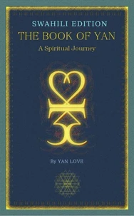 The Book Of Yan - A Spiritual Journey - Swahili