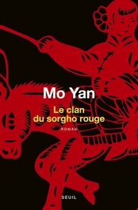 Yan Mo - Le clan du sorgho rouge.