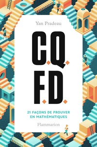 Livres électroniques téléchargements gratuits C.Q.F.D.  - 21 façons de prouver en mathématiques par Yan Pradeau in French iBook RTF FB2 9782081499638