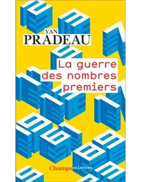 La guerre des nombres premiers