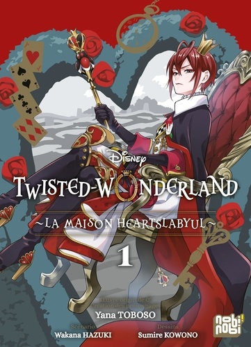 Twisted-Wonderland. La Maison Heartslabyul Tome 1