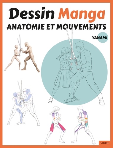 Dessin manga. Anatomie et mouvements