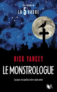 Le monstrologue Tome 1