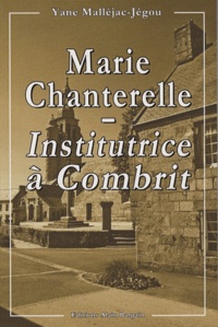 Yane Malléjac-Jégou - Marie Chanterelle - Institutrice à Combrit.